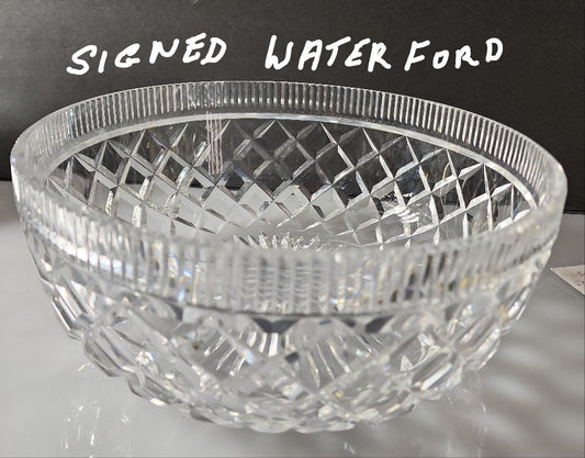 Signed Waterford 10" bowl Hand cut in Ireland